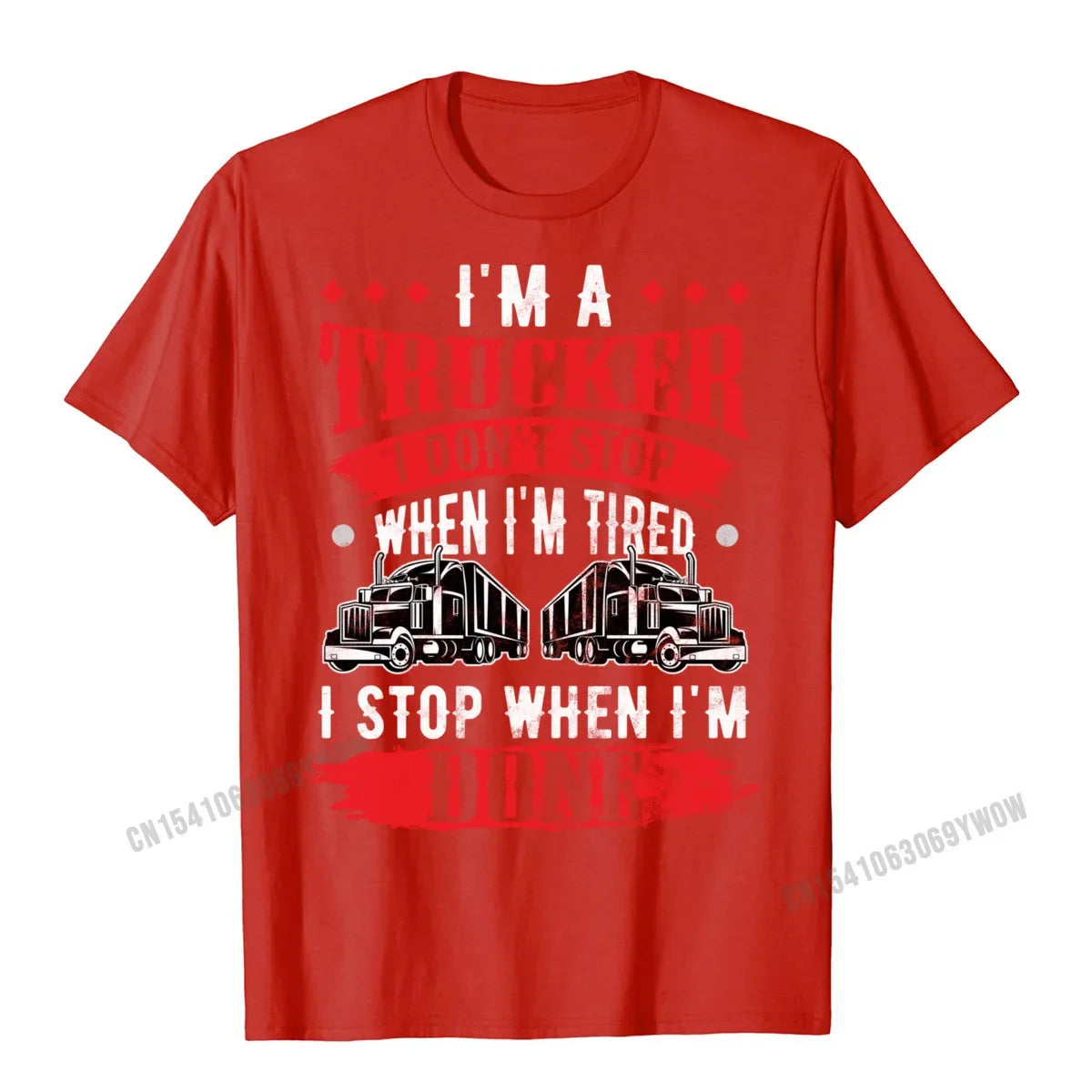 Dont Stop When Tired Funny Trucker Gift Truck Driver Short Sleeve T-Shirt Printing Harajuku Men Tees Funny Designer Tshirts